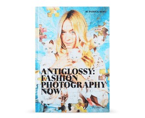 Книга "Antiglossy: Fashion Photography Now"