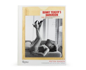 Книга "Bunny Yeager's Darkroom. Pinup Photography's Golden Era"