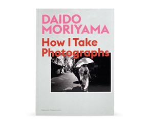 Книга "How I Take Photographs"