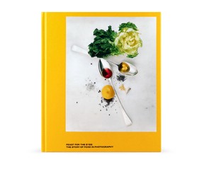 Книга "Feast for the Eyes. The Story of Food in Photography"