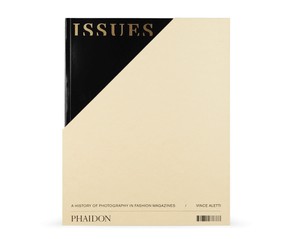 Книга "Issues. A History of Photography in Fashion Magazines"