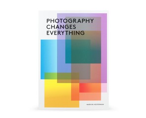 Книга "Photography Changes Everything"