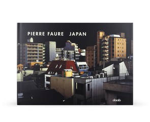 Книга "Pierre Faure. Japan"