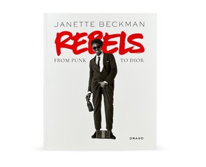 Книга "Rebels. From Punk to Dior"