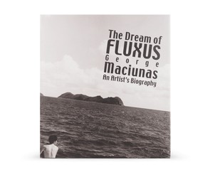 Книга "The Dream of Fluxus"