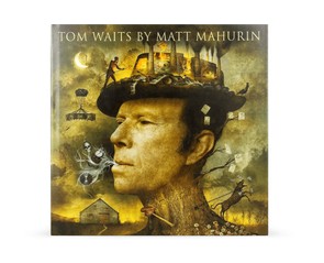 Книга "Tom Waits by Matt Mahurin"